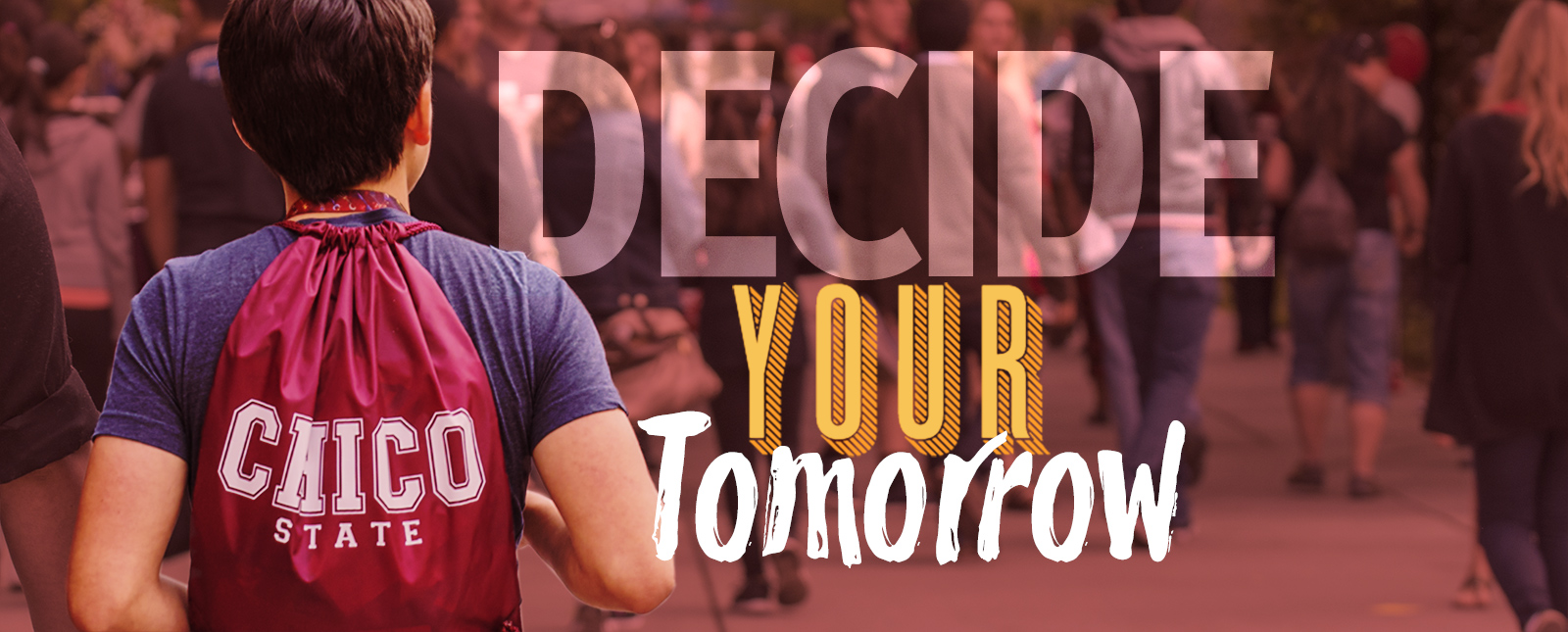 Decide your tomorrow
