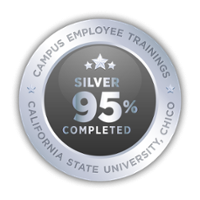 Campus employee trainings. California state university, Chico. Silver 95% completed.