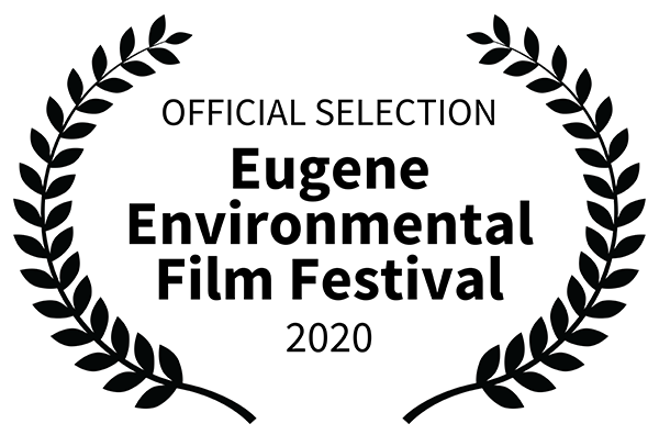 Official Selection - Eugene Environmental Film Festival 2020
