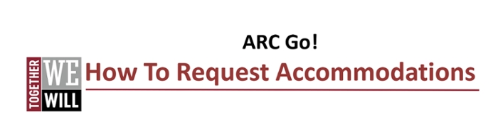 ARC Go! Request Accommodations
