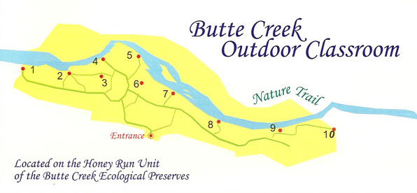 Butte Creek Outdoor Classroom Located on the honey Run Unit of BCEP