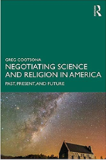 book titled "Negotiating Science in Religion America" by Greg Cootsona