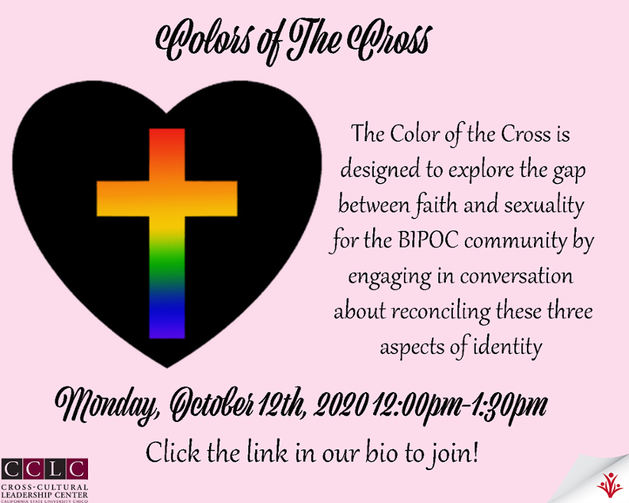 Colors of the Cross event details. Please contact the Office of Diversity and Inclusion at 530-898-4764 for more information.