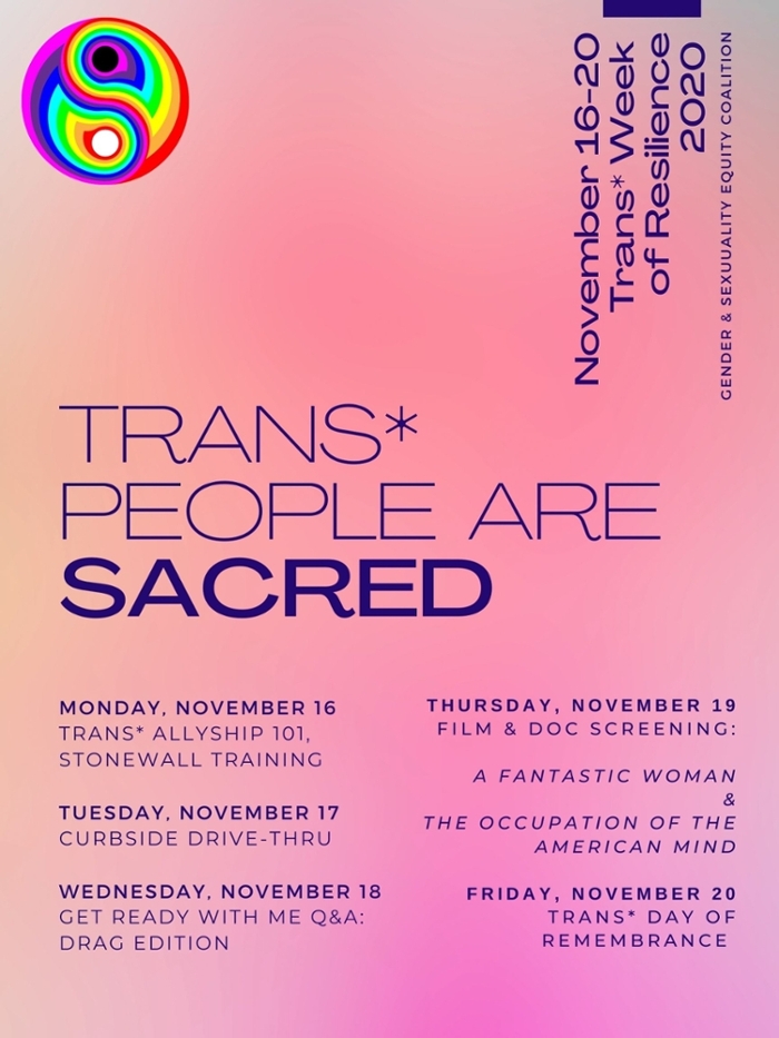 Trans Resilience Week events. Please contact the Office of Diversity and Inclusion for more information.