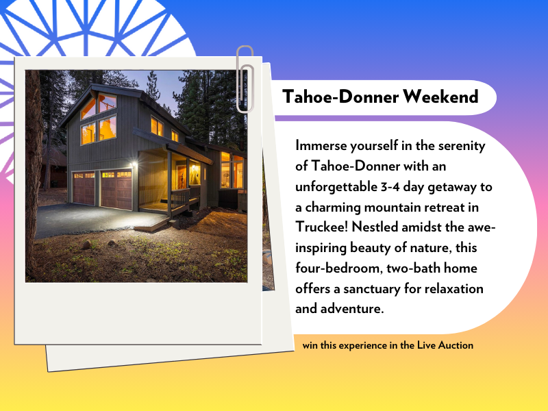 A cabin on a hillside is captioned: Immerse yourself in the serenity of Tahoe-Donner with an unforgettable 3-4 day getaway to a charming mountain retreat in Truckee! Nestled amidst the awe-inspiring beauty of nature, this four-bedroom, two-bath home offers a sanctuary for relaxation and adventure.