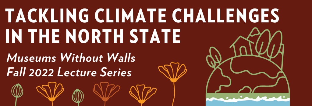Tackling Climate Challenges In The North State