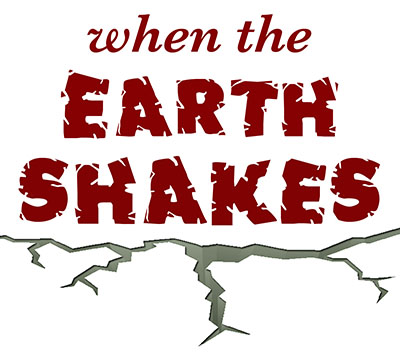 When the Earth Shakes event poster