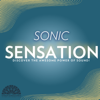 Logo for upcoming exhibit called Sonic Sensation