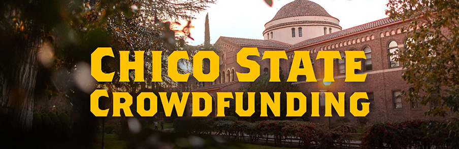 Chico State Crowdfunding