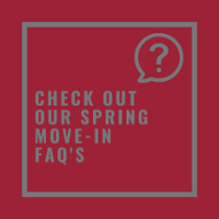 Check out spring move in FAQ's