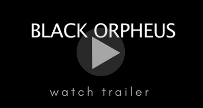 Watch the trailer, Black Orpheus