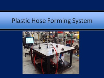 Plastic Hose Forming System