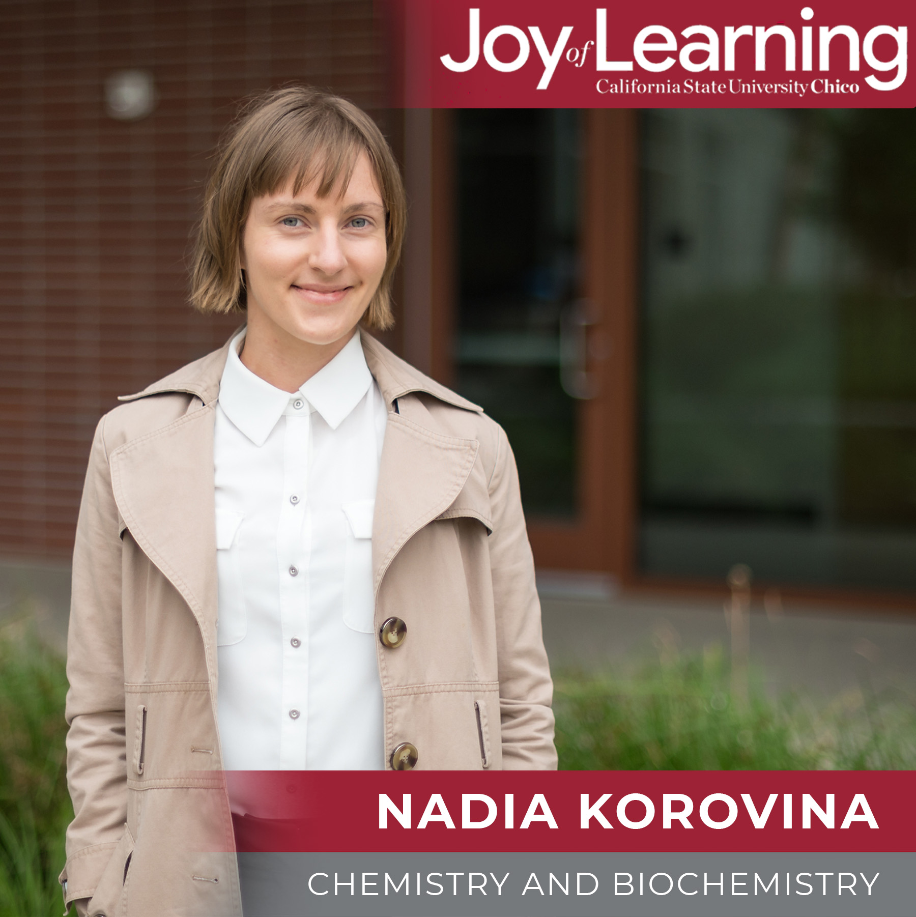 Joy of Learning Nadia Korovina, Department of Chemistry and Biochemistry
