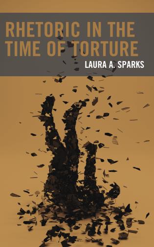 Cover of rhetoric in time of torture