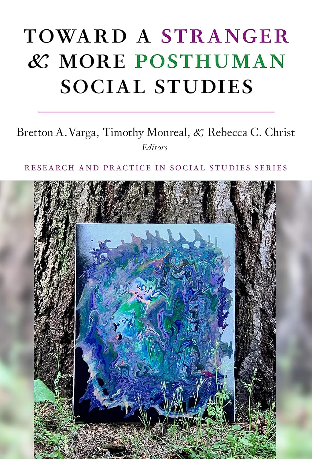 Cover of toward a stranger & more posthuman social studies