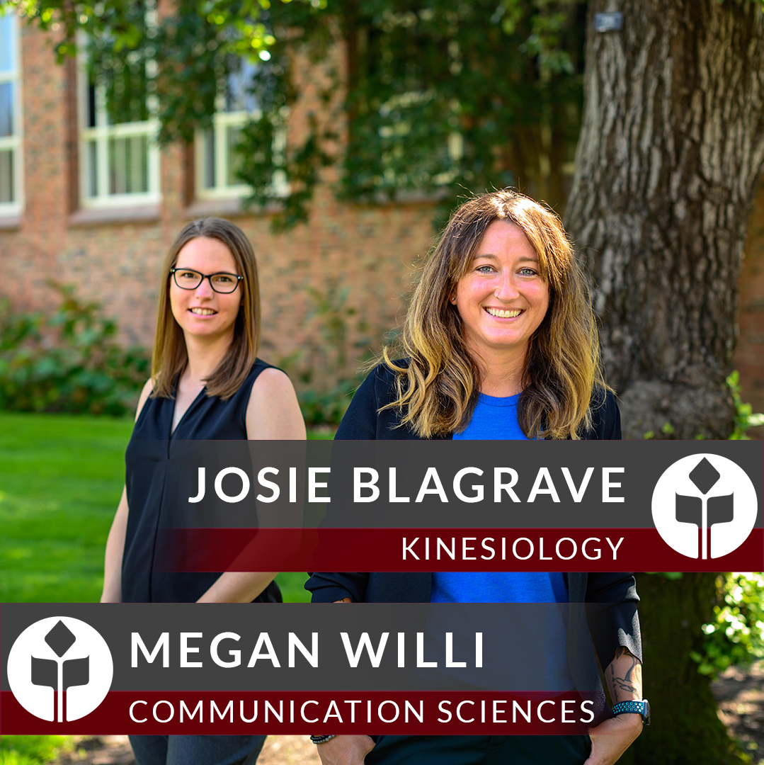 JoyofLearning@ChicoState Megan Willi and Josephine Blagrave Departments of Communication Sciences and Disorders/Kinesiology